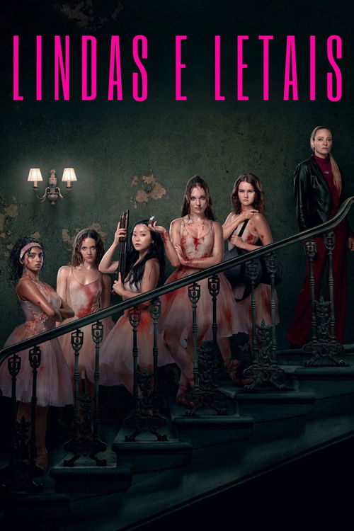Lindas e Letais